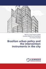 Brazilian urban policy and the intervention instruments in the city