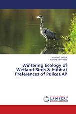 Wintering Ecology of Wetland Birds & Habitat Preferences of Pulicat,AP
