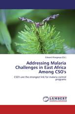 Addressing Malaria Challenges in East Africa Among CSO's