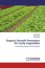 Organic Growth Promoters On Leafy Vegetables