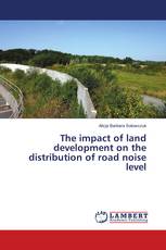 The impact of land development on the distribution of road noise level