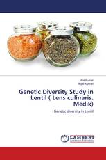 Genetic Diversity Study in Lentil ( Lens culinaris. Medik)