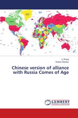 Chinese version of alliance with Russia Comes of Age