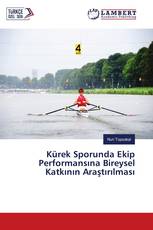 Kürek Sporunda Ekip Performansına Bireysel Katkının Araştırılması