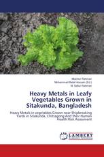 Heavy Metals in Leafy Vegetables Grown in Sitakunda, Bangladesh