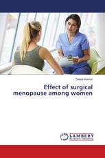 Effect of surgical menopause among women