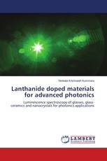 Lanthanide doped materials for advanced photonics