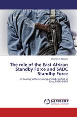 The role of the East African Standby Force and SADC Standby Force