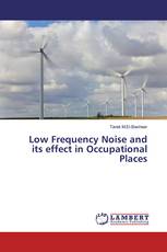 Low Frequency Noise and its effect in Occupational Places