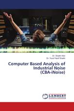Computer Based Analysis of Industrial Noise (CBA-iNoise)