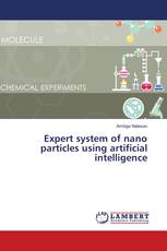 Expert system of nano particles using artificial intelligence