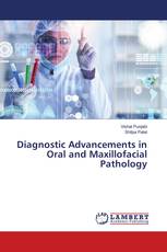 Diagnostic Advancements in Oral and Maxillofacial Pathology