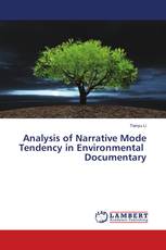 Analysis of Narrative Mode Tendency in Environmental Documentary