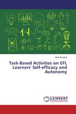 Task-Based Activities on EFL Learners' Self-efficacy and Autonomy