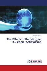 The Effects of Branding on Customer Satisfaction