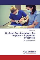 Occlusal Considerations for Implant – Supported Prosthesis