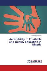 Accessibility to Equitable and Quality Education in Nigeria