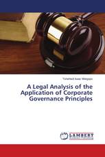 A Legal Analysis of the Application of Corporate Governance Principles