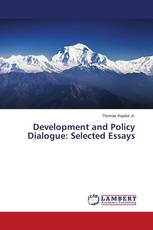 Development and Policy Dialogue: Selected Essays