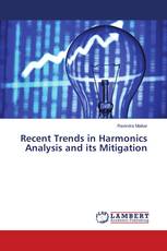 Recent Trends in Harmonics Analysis and its Mitigation