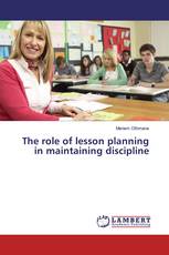 The role of lesson planning in maintaining discipline