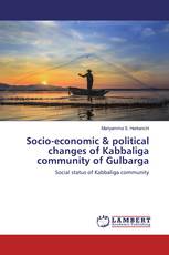 Socio-economic & political changes of Kabbaliga community of Gulbarga