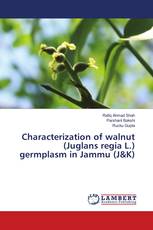 Characterization of walnut (Juglans regia L.) germplasm in Jammu (J&K)