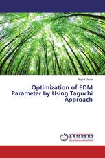 Optimization of EDM Parameter by Using Taguchi Approach