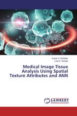 Medical Image Tissue Analysis Using Spatial Texture Attributes and ANN