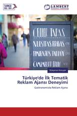 Türkiye'de İlk Tematik Reklam Ajansı Deneyimi