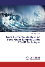 Trace Elemental Analysis of Food Grain Samples Using EDXRF Technique