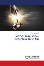 NG'OGI Nebo Chios Repercussion Of Sin