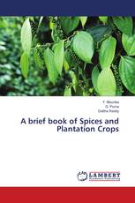 A brief book of Spices and Plantation Crops