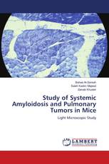 Study of Systemic Amyloidosis and Pulmonary Tumors in Mice