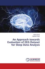 An Approach towards Evaluation of EEG Dataset for Sleep Data Analysis