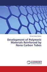 Development of Polymeric Materials Reinforced by Nano Carbon Tubes