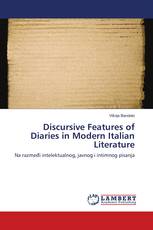 Discursive Features of Diaries in Modern Italian Literature