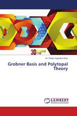 Grobner Basis and Polytopal Theory