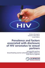 Prevalence and factors associated with disclosure of HIV serostatus to sexual partners