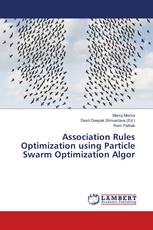 Association Rules Optimization using Particle Swarm Optimization Algor