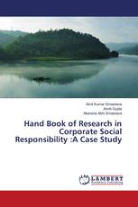 Hand Book of Research in Corporate Social Responsibility :A Case Study