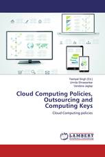 Cloud Computing Policies, Outsourcing and Computing Keys