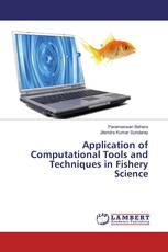 Application of Computational Tools and Techniques in Fishery Science