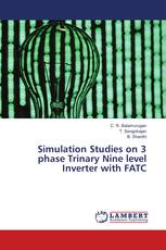 Simulation Studies on 3 phase Trinary Nine level Inverter with FATC