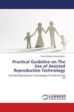 Practical Guideline on The Use of Assisted Reproductive Technology