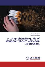 A comprehensive guide of standard tobacco cessation approaches
