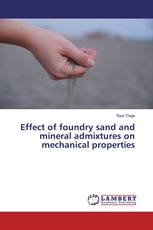 Effect of foundry sand and mineral admixtures on mechanical properties