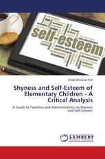 Shyness and Self-Esteem of Elementary Children - A Critical Analysis