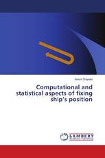 Computational and statistical aspects of fixing ship’s position