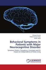 Behavioral Symptoms in Patients with Major Neurocognitive Disorder